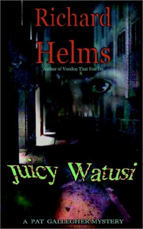 Book cover for "Juicy Watusi" by Richard Helms
