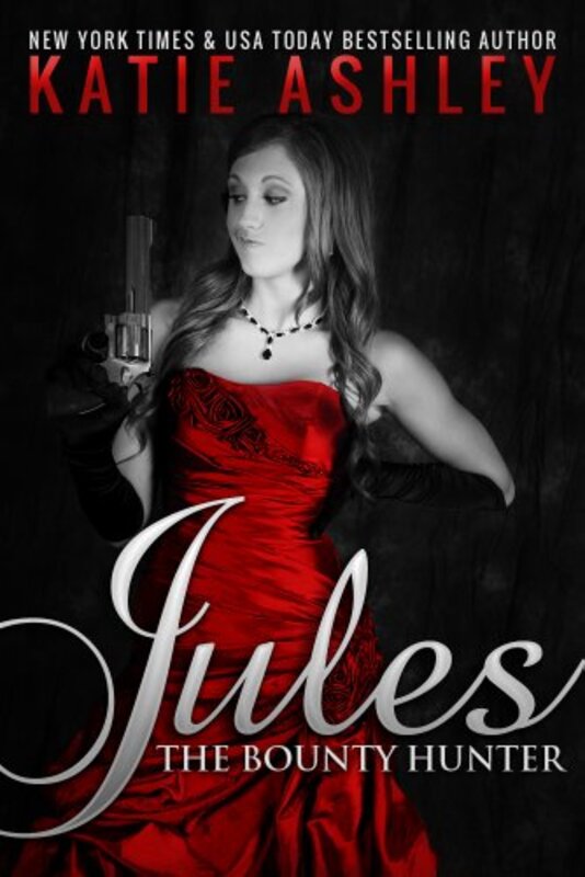 Book cover for "Jules, the Bounty Hunter" by Katie Ashley