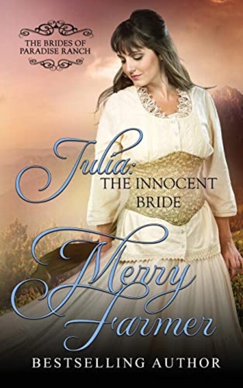 Book cover for "Julia: The Innocent Bride" by Merry Farmer
