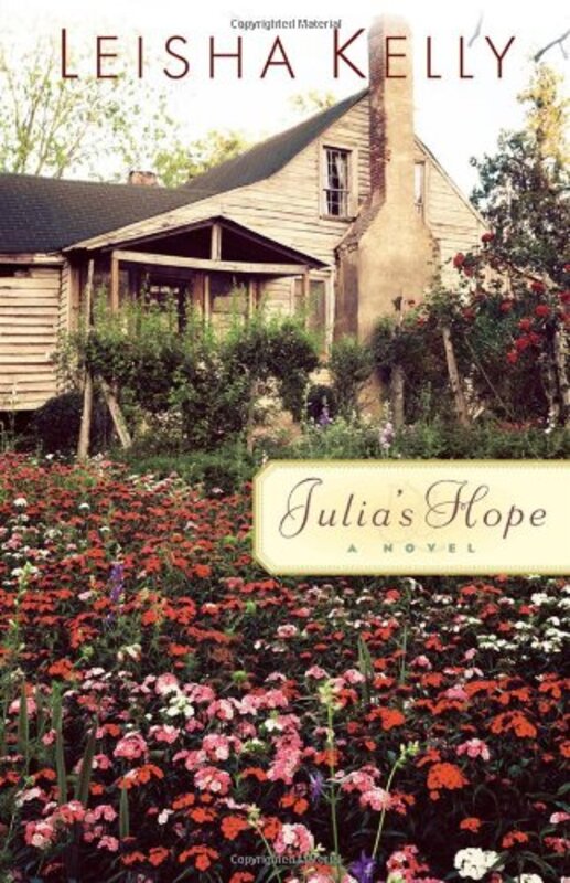 Book cover for "Julia's Hope" by Leisha Kelly