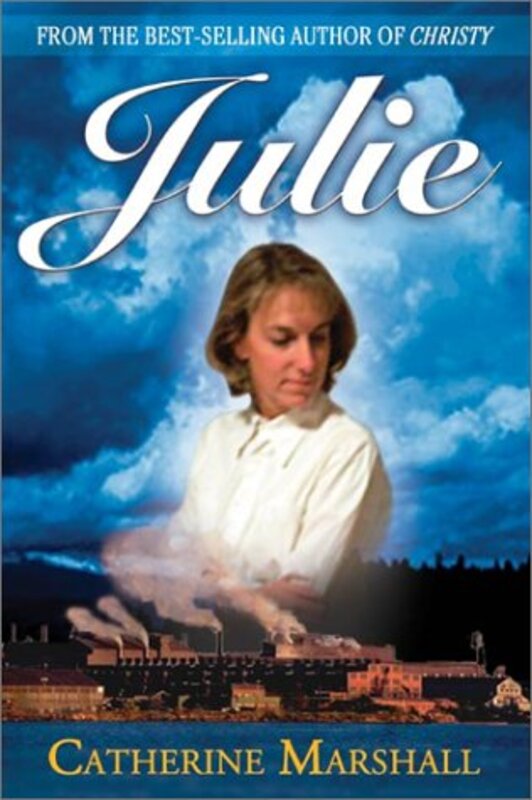 Book cover for "Julie" by Catherine Marshall
