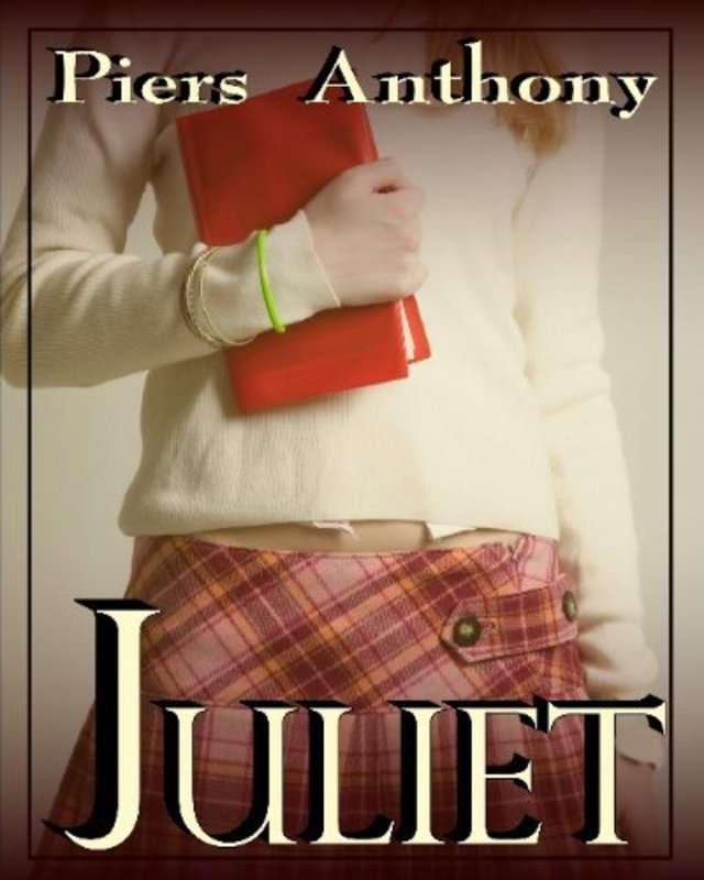 Book cover for "Juliet" by Piers Anthony