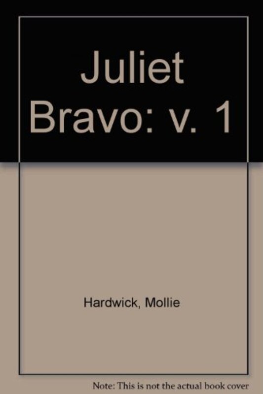 Book cover for "Juliet Bravo 1" by Mollie Hardwick