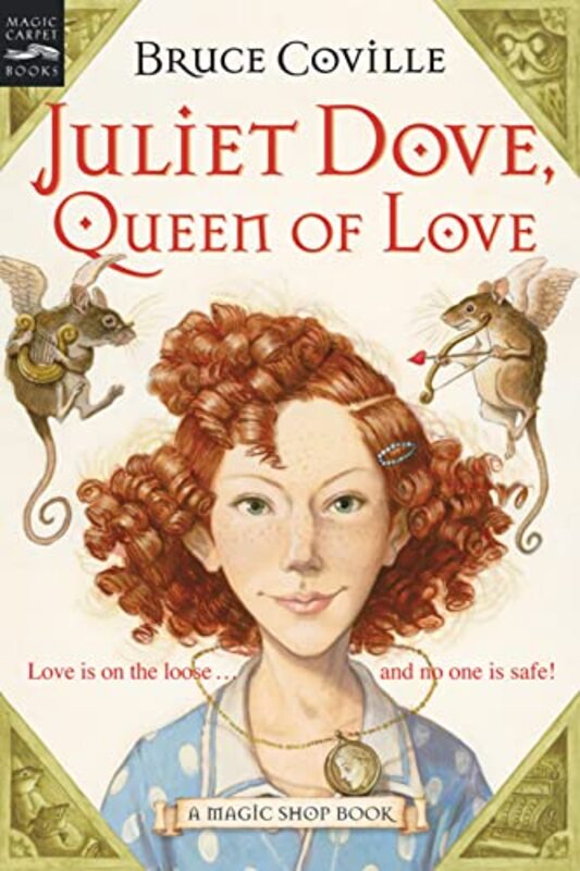 Book cover for "Juliet Dove, Queen of Love" by Bruce Coville