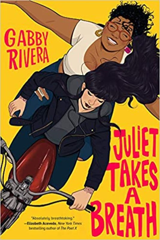 Book cover for "Juliet Takes a Breath" by Gabby Rivera