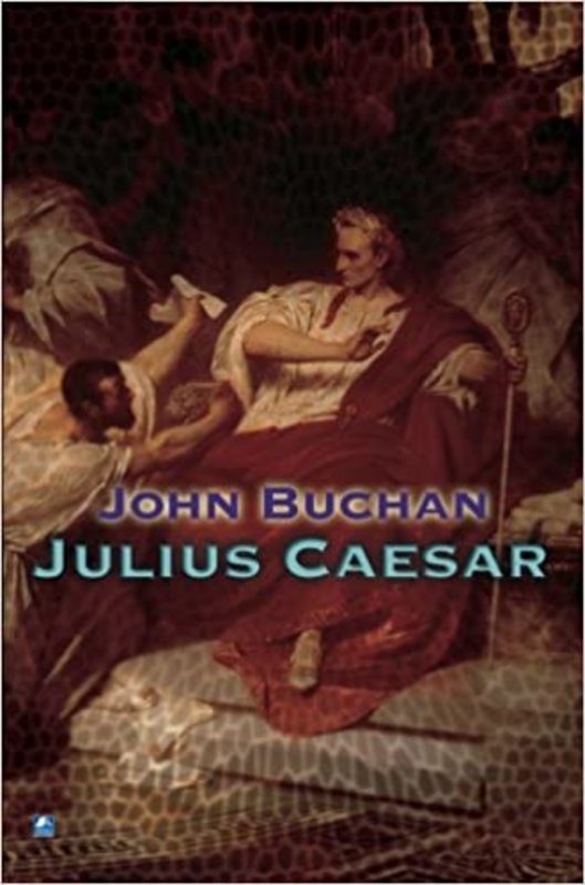 Book cover for "Julius Caesar" by John Buchan