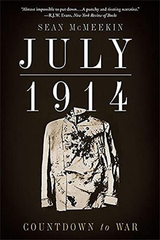 Book cover for "July 1914" by Sean McMeekin