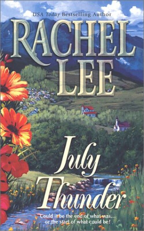 Book cover for "July Thunder" by Rachel Lee