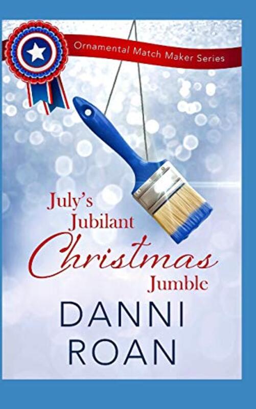 Book cover for "July's Jubilant Christmas Jumble" by Danni Roan