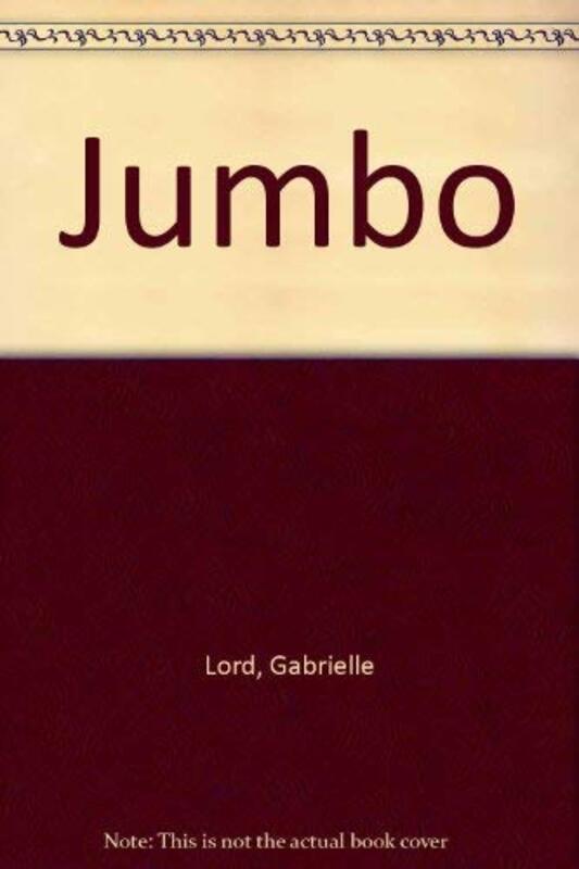 Book cover for "Jumbo" by Gabrielle Lord