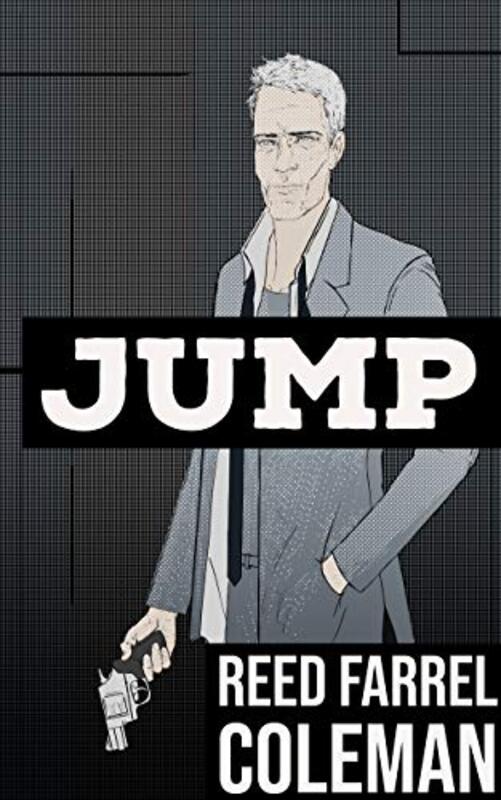 Book cover for "Jump" by Reed Farrel Coleman