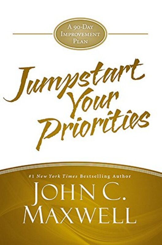 Book cover for "JumpStart Your Priorities: A 90-Day Improvement Plan" by John C Maxwell