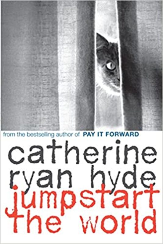 Book cover for "Jumpstart the World" by Catherine Ryan Hyde