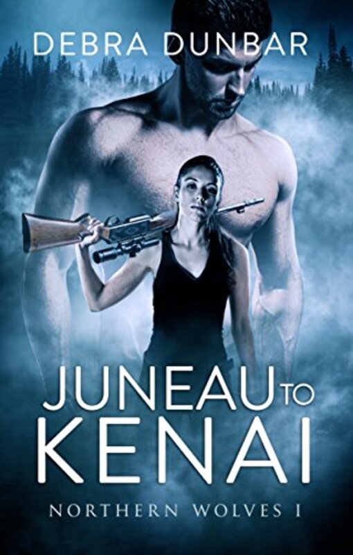 Book cover for "Juneau to Kenai" by Debra Dunbar