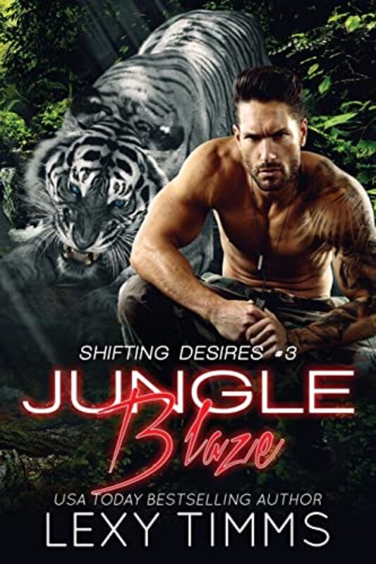 Book cover for "Jungle Blaze" by Lexy Timms
