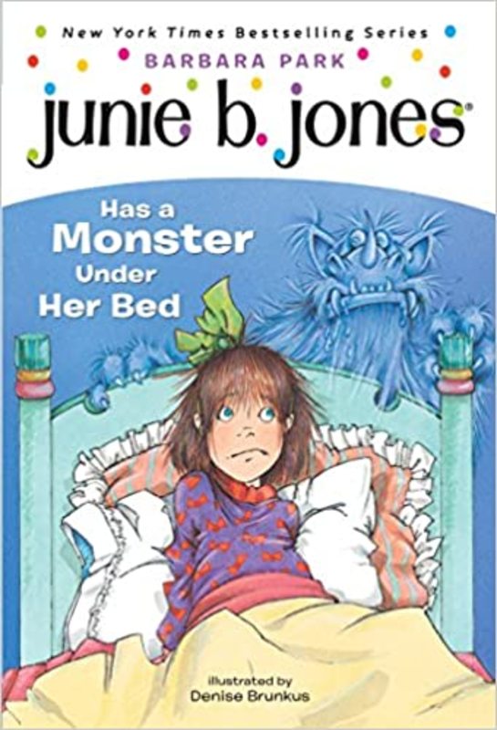 Book cover for "Junie B. Jones Has a Monster Under Her Bed" by Barbara Park