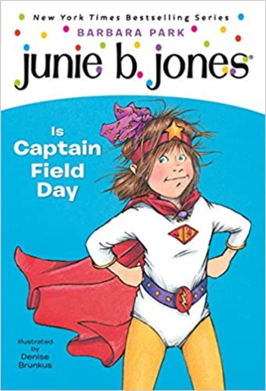 Book cover for "Junie B. Jones Is Captain Field Day" by Barbara Park