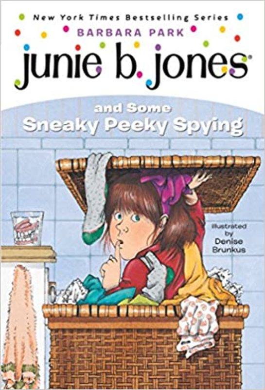 Book cover for "Junie B. Jones and Some Sneaky Peeky Spying" by Barbara Park