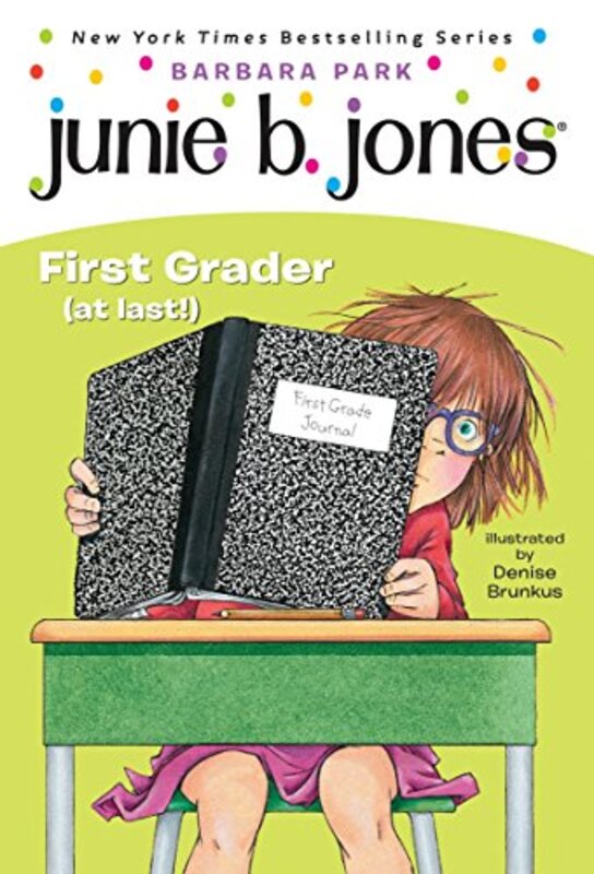 Book cover for "Junie B., First Grader (at Last!)" by Barbara Park