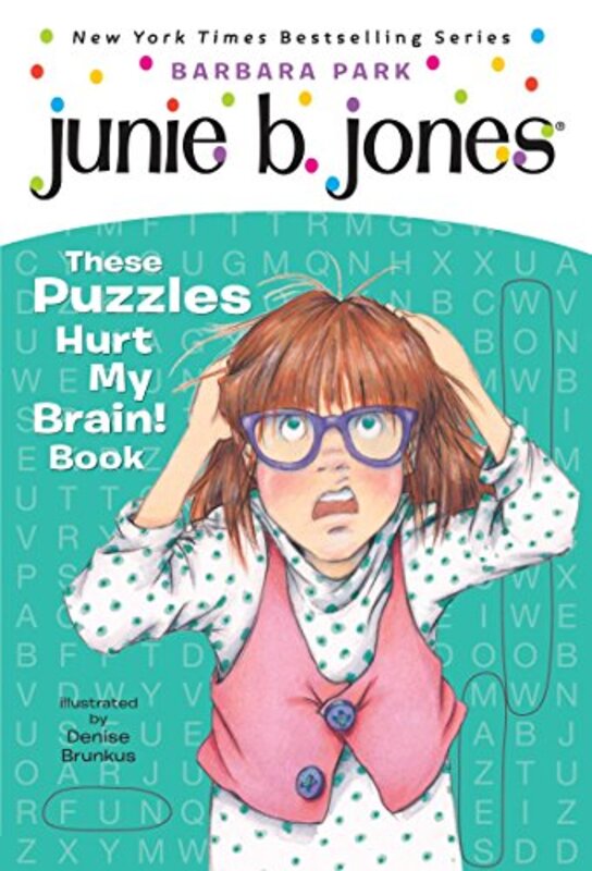 Book cover for "Junie B.'s These Puzzles Hurt My Brain! Book" by Barbara Park