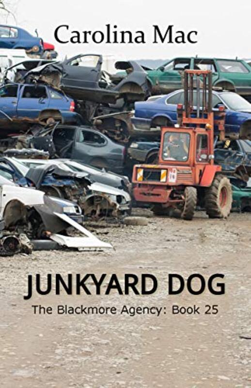 Book cover for "Junkyard Dog" by Carolina Mac