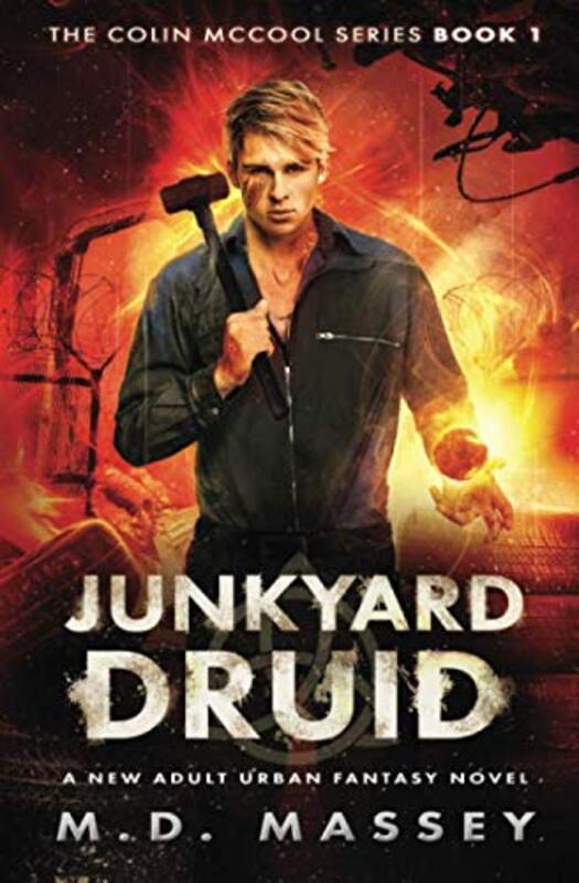 Book cover for "Junkyard Druid" by MD Massey