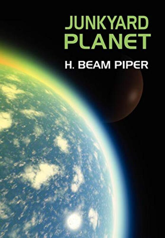 Book cover for "Junkyard Planet / The Cosmic Computer" by Henry H Beam Piper