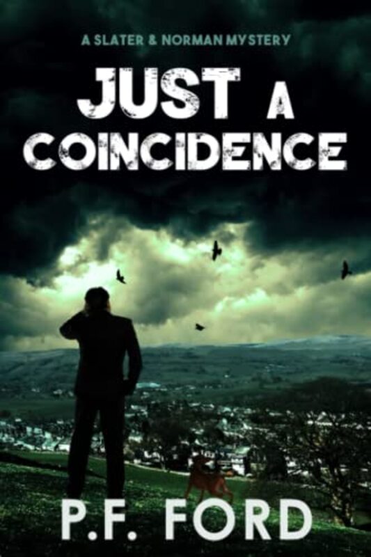 Book cover for "Just A Coincidence" by PF Ford
