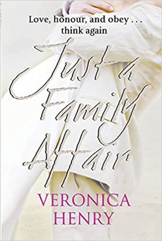 Book cover for "Just A Family Affair" by Veronica Henry