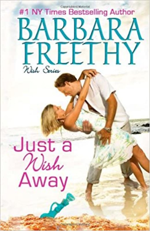 Book cover for "Just A Wish Away" by Barbara Freethy