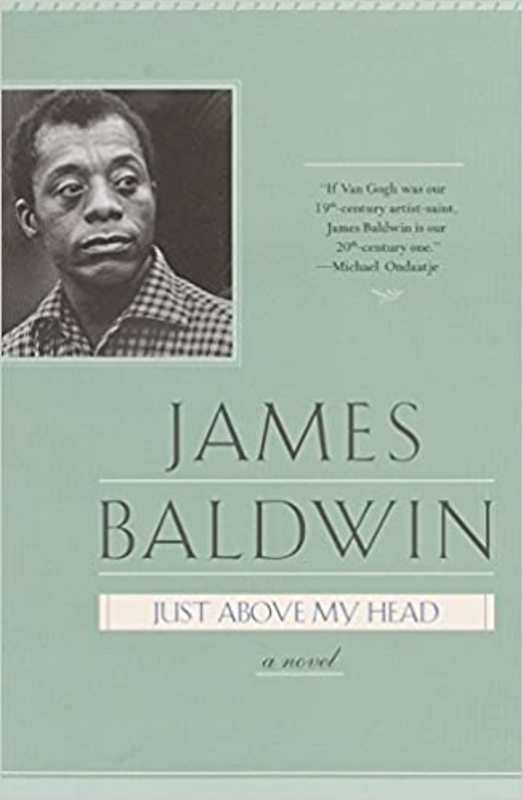Book cover for "Just Above My Head" by James Baldwin