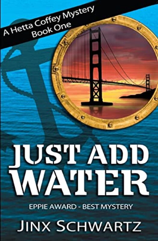 Book cover for "Just Add Water" by Jinx Schwartz