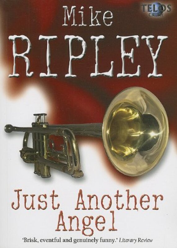 Book cover for "Just Another Angel" by Mike Ripley