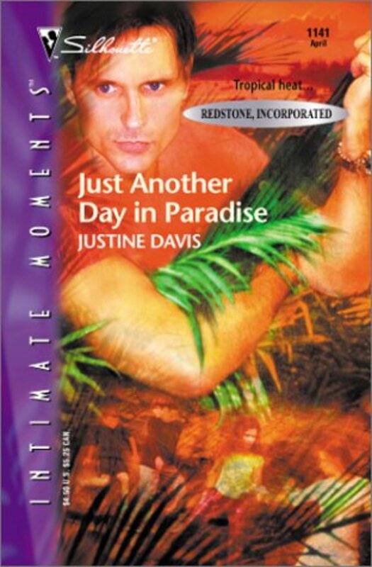 Book cover for "Just Another Day In Paradise" by Justine Davis