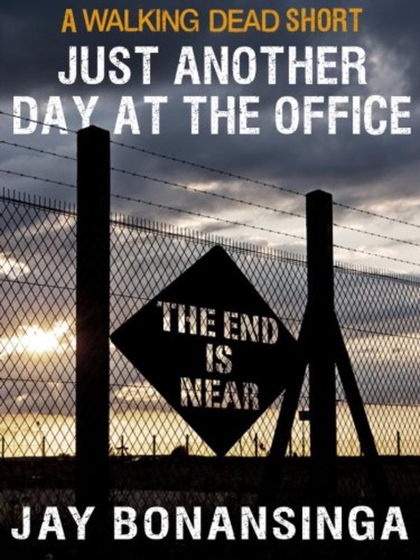 Book cover for "Just Another Day at the Office" by Robert Kirkman