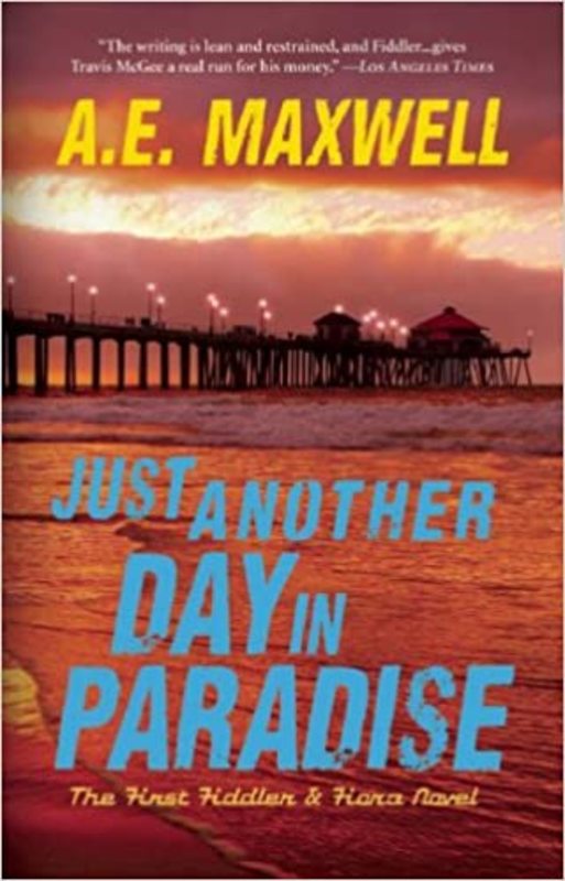 Book cover for "Just Another Day in Paradise" by AE Maxwell