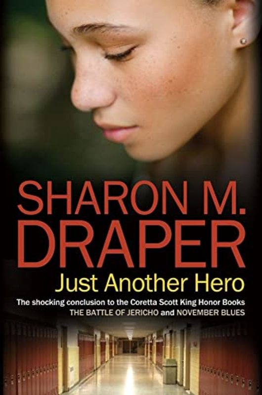 Book cover for "Just Another Hero" by Sharon M Draper