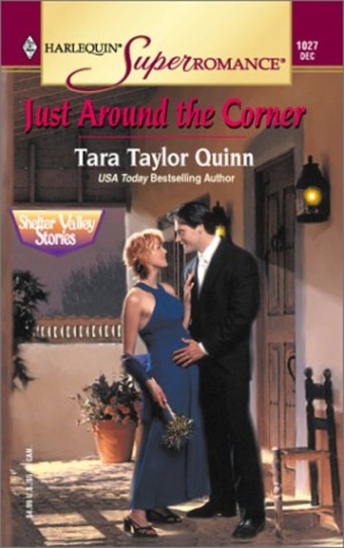 Book cover for "Just Around The Corner" by Tara Taylor Quinn