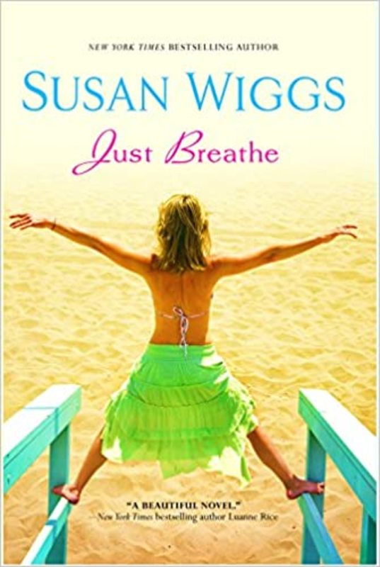 Book cover for "Just Breathe" by Susan Wiggs