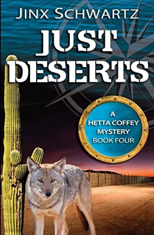 Book cover for "Just Deserts" by Jinx Schwartz