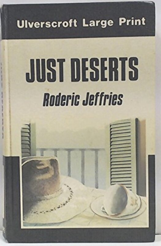 Book cover for "Just Deserts" by Roderic Jeffries