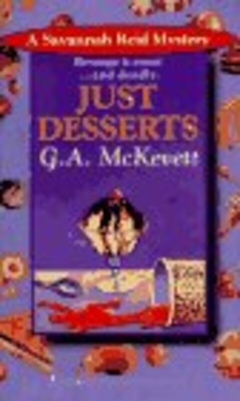 Book cover for "Just Desserts" by G. A. McKevett