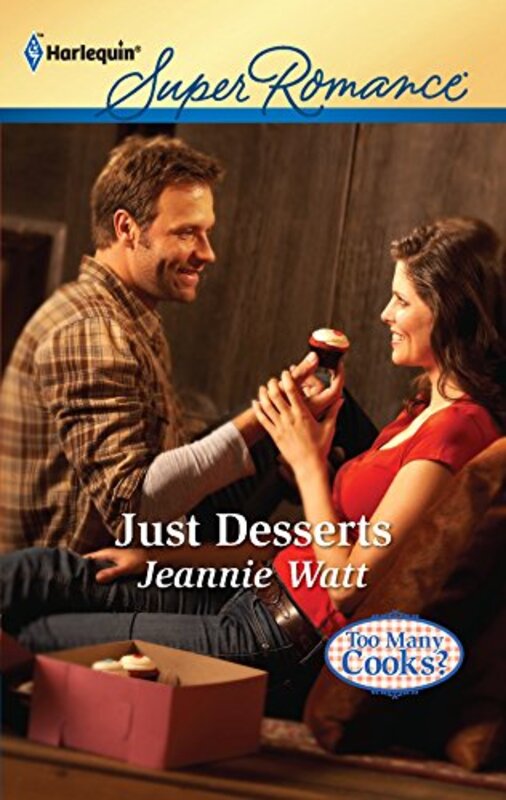 Book cover for "Just Desserts" by Jeannie Watt
