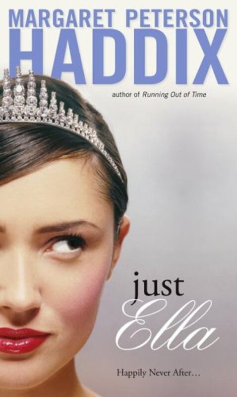 Book cover for "Just Ella" by Margaret Peterson Haddix