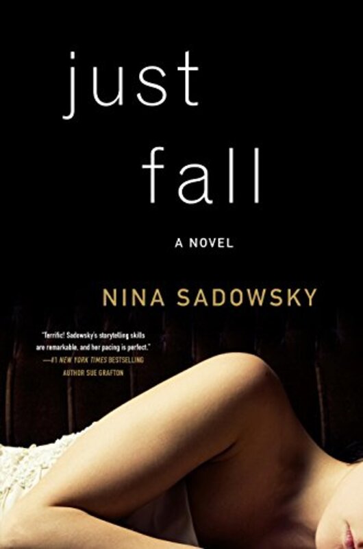 Book cover for "Just Fall" by Nina Sadowsky