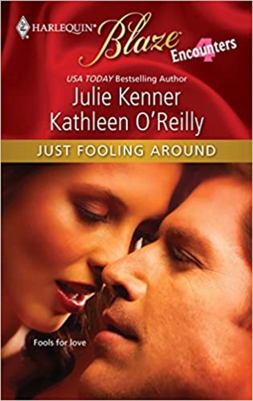 Book cover for "Just Fooling Around" by J Kenner