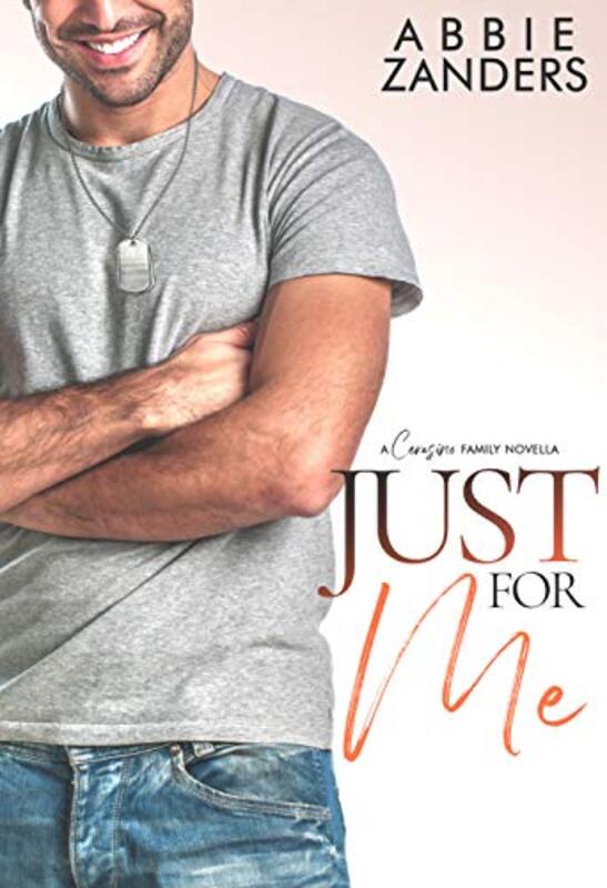 Book cover for "Just For Me" by Abbie Zanders