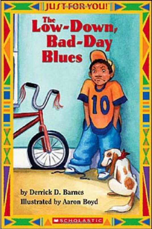Book cover for "Just For You! Low-down Bad-day Blues" by Derrick Barnes