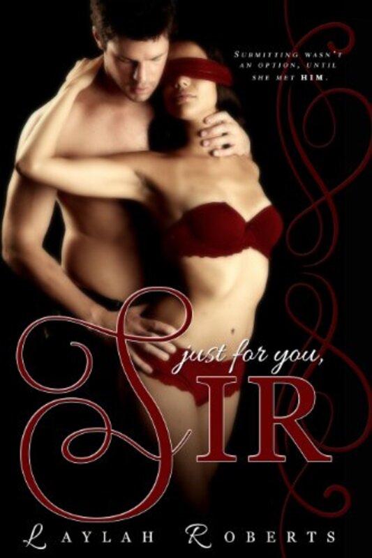 Book cover for "Just For You, Sir" by Laylah Roberts