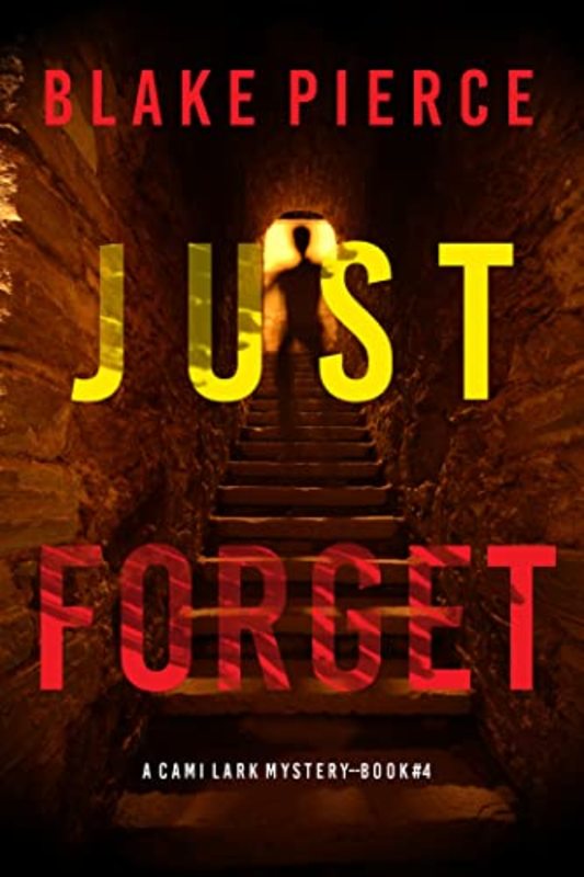 Book cover for "Just Forget" by Stella Gold